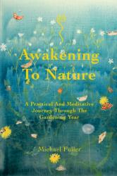 Awakening To Nature (ISBN: 9781915580245)