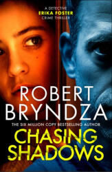 Chasing Shadows - Robert Bryndza (ISBN: 9781914547379)