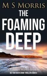 The Foaming Deep (ISBN: 9781914537400)
