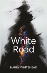 White Road (ISBN: 9781910461808)