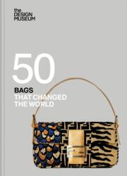 Fifty Bags that Changed the World : Design Museum Fifty (ISBN: 9781840919783)