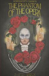 The Phantom of the Opera (ISBN: 9781840228533)