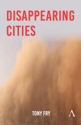 Disappearing Cities (ISBN: 9781839995989)