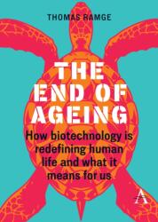 The End of Ageing (ISBN: 9781839995552)