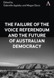 The Failure of the Voice Referendum and the Future of Australian Democracy (ISBN: 9781839995521)