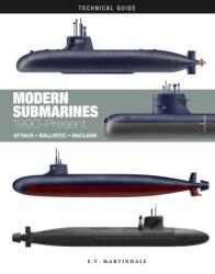 Modern Submarines - E V Martindale (ISBN: 9781838865931)