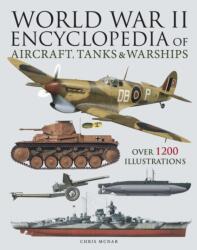 World War II Encyclopedia of Aircraft, Tanks & Warships (ISBN: 9781838864972)