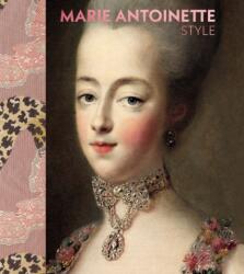 Marie Antoinette Style (ISBN: 9781838510541)