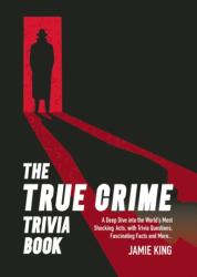 The True Crime Trivia Book (ISBN: 9781837996551)