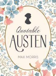 Quotable Austen (ISBN: 9781837996438)