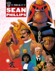 The 2000 AD Art of Sean Phillips - Ian Edginton, Warren Ellis, Dave Stone, Peter Hogan, Alan Mckenzie, John Wagner, Dan Abnett (ISBN: 9781837865291)