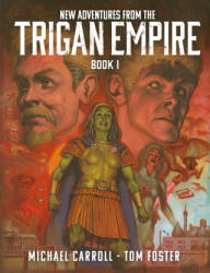 New Adventures from the Trigan Empire - Book One (ISBN: 9781837862726)