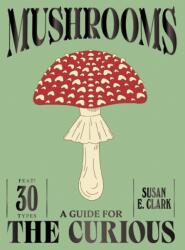 Mushrooms (ISBN: 9781837834501)