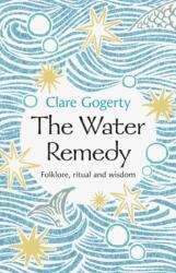 The Water Remedy (ISBN: 9781837600021)