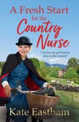A Fresh Start for the Country Nurse (ISBN: 9781836562061)