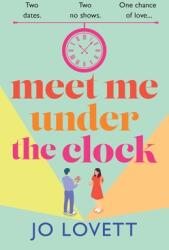 Meet Me Under the Clock (ISBN: 9781836561170)