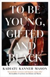 To Be Young, Gifted and Black (ISBN: 9781836430735)