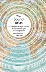 The Sound Atlas (ISBN: 9781836391104)