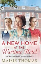 New Home at the Wartime Hotel (ISBN: 9781836332411)
