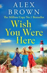 Wish You Were Here (ISBN: 9781836030881)