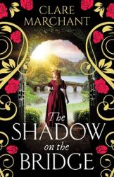 The Shadow on the Bridge (ISBN: 9781836030478)