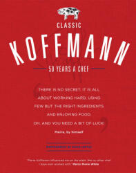 Classic Koffmann - Koffmann, Pierre (ISBN: 9781836009436)