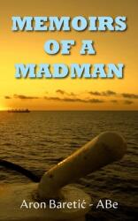 Memoirs of a Madman (ISBN: 9781835636039)