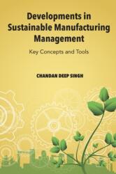 Developments in Sustainable Manufacturing Management (ISBN: 9781835496817)
