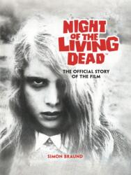 Night of the Living Dead: The Official Story of the Film (ISBN: 9781835414019)