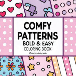 Bold & Easy Comfy Patterns Coloring Book - Revive Coloring Books (ISBN: 9781834120140)