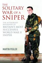 The Solitary War of a Sniper (ISBN: 9781805001195)