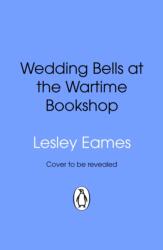 Wedding Bells at the Wartime Bookshop (ISBN: 9781804993729)