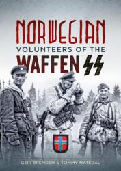 Norwegian Volunteers of the Waffen SS (ISBN: 9781804518441)