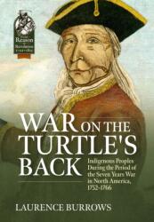 War on the Turtle's Back - Laurence Burrows (ISBN: 9781804518229)