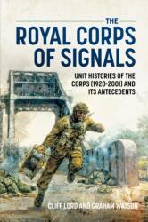 The Royal Corps of Signals (ISBN: 9781804517758)