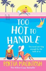 Too Hot to Handle (ISBN: 9781804267509)