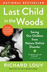 Last Child in the Woods - Richard Louv (ISBN: 9781565126053)