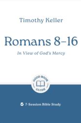 Romans 8-16: In View of God's Mercy (ISBN: 9781802541915)