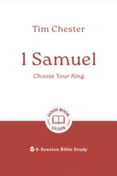 1 Samuel: Choose Your King (ISBN: 9781802541489)