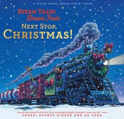 Steam Train, Dream Train: Next Stop, Christmas! (ISBN: 9781797227030)