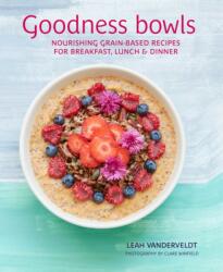Goodness Bowls (ISBN: 9781788797252)