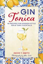 Gin Tonica (ISBN: 9781788797160)