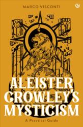 Aleister Crowley's Mysticism (ISBN: 9781786789549)
