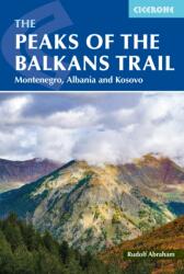 The Peaks of the Balkans Trail (ISBN: 9781786312310)