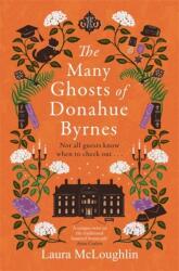 The Many Ghosts of Donahue Byrnes (ISBN: 9781785305788)