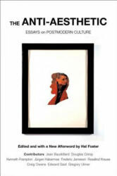 Anti-aesthetic - Hal Foster (ISBN: 9781565847422)
