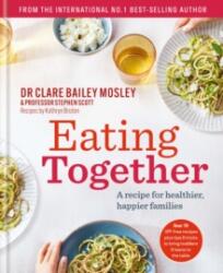 Eating Together (ISBN: 9781780725840)