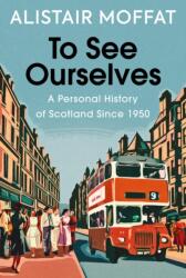 To See Ourselves (ISBN: 9781780279473)