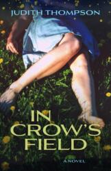 In Crow's Field (ISBN: 9781770867925)