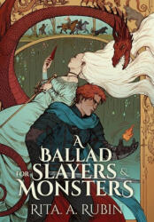 A Ballad for Slayers & Monsters - Rita A. Rubin (ISBN: 9781763597204)